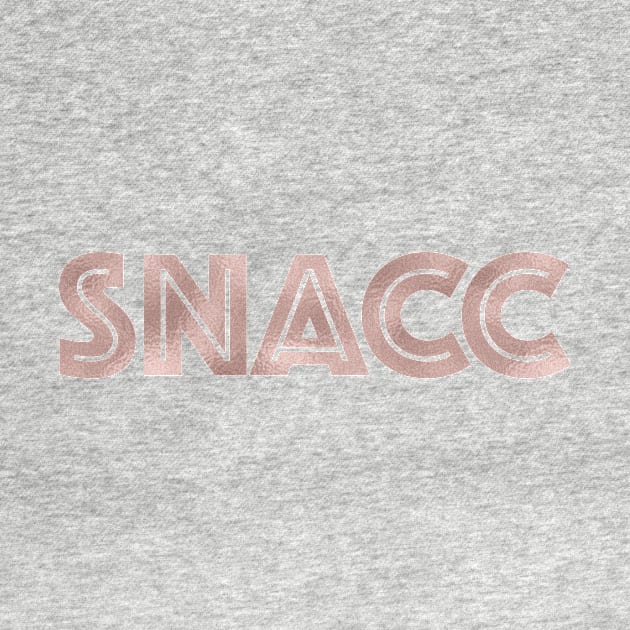 SNACC - rose gold quote by RoseAesthetic